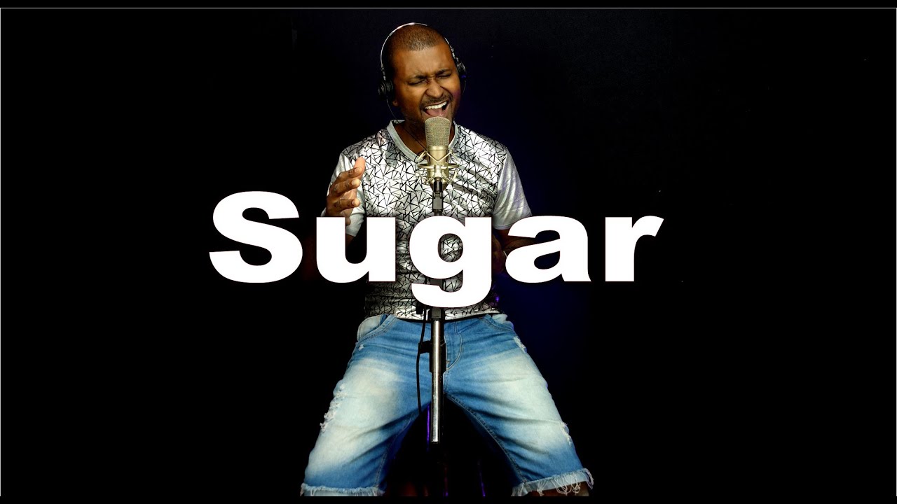 Sugar - Maroon 5 | AnderVoz