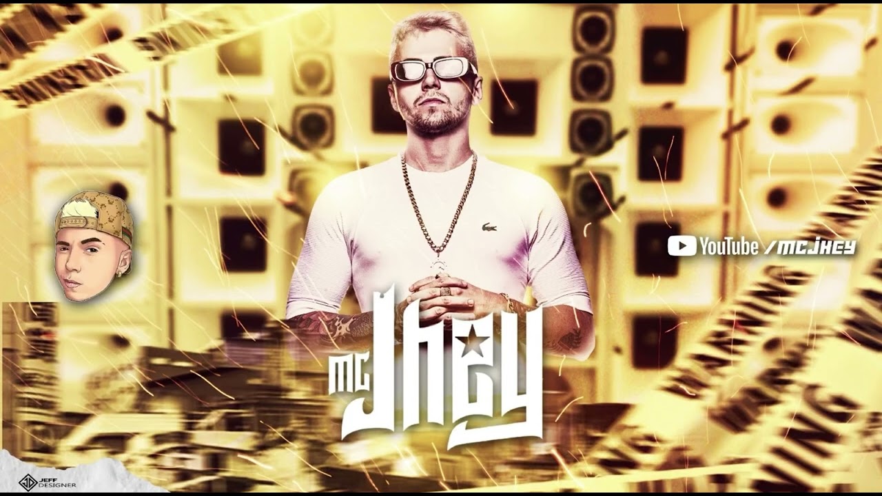 MULHER GOSTA DE GRANA - MC Jhey (Dj ML Original)