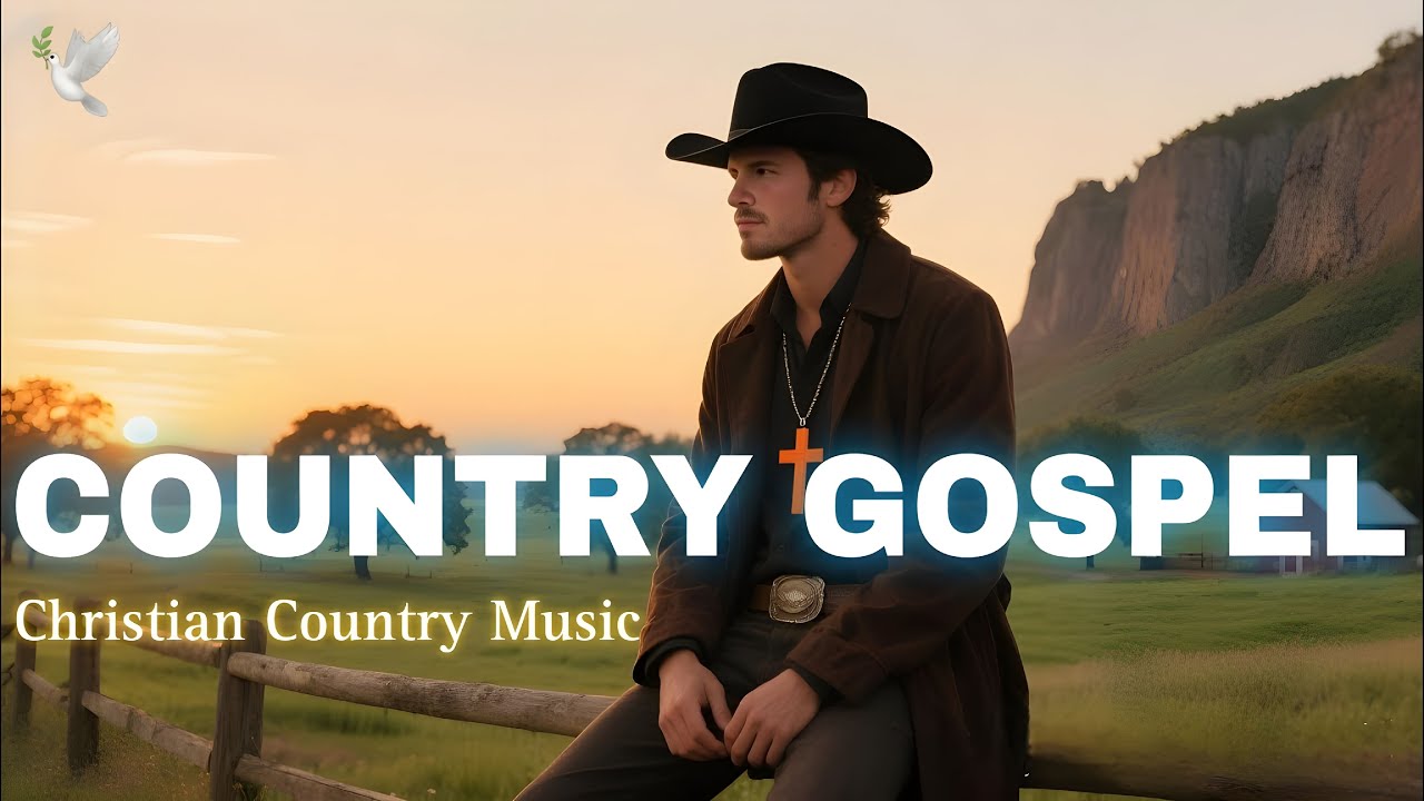 Worship Country Gospel - Gospel Songs for Relaxation, Uplifting Christian, Cowboy Christian Music