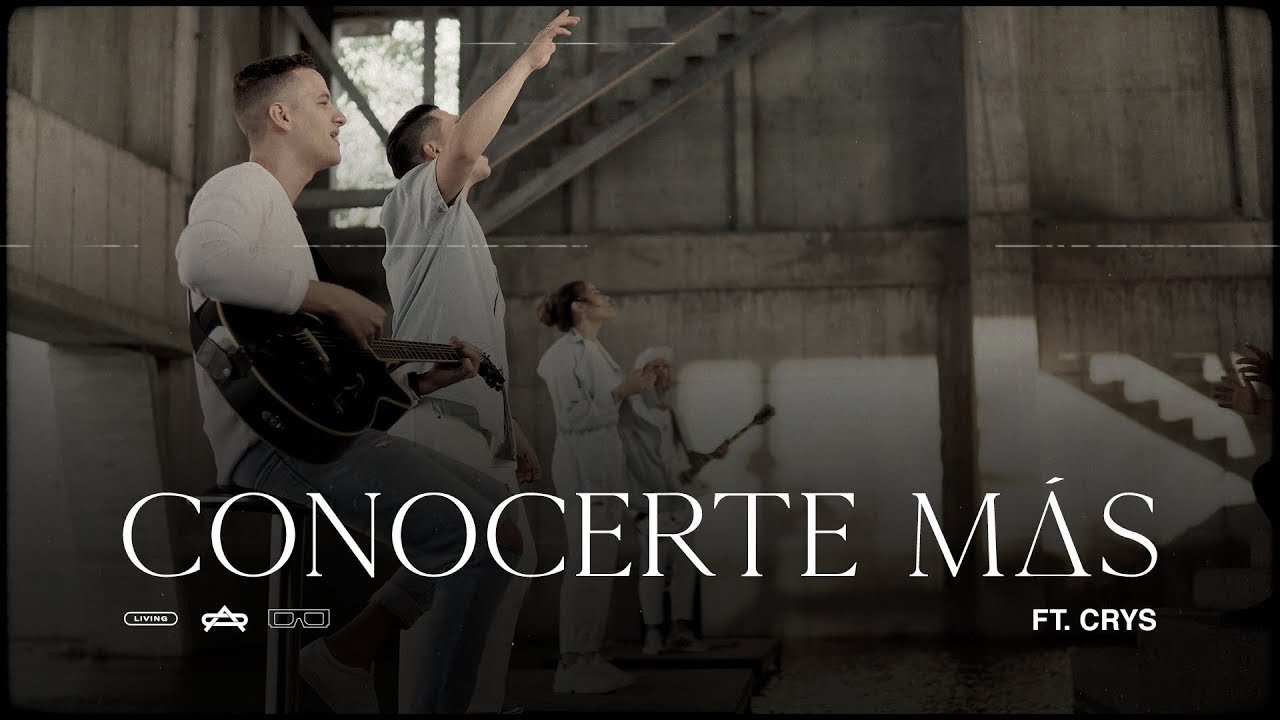 LIVING - Conocerte Más FT. CRYS
