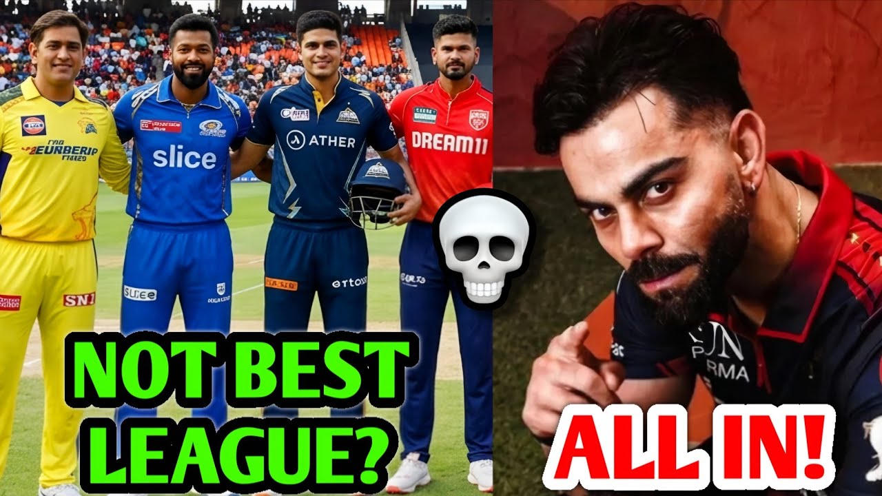 REALLY? IPL NOT Best Cricket League 💀 Virat 