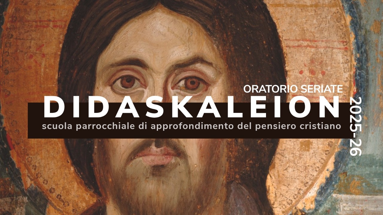 Didaskaleion -  Lezione n. 4 del 27 Gennaio 2026