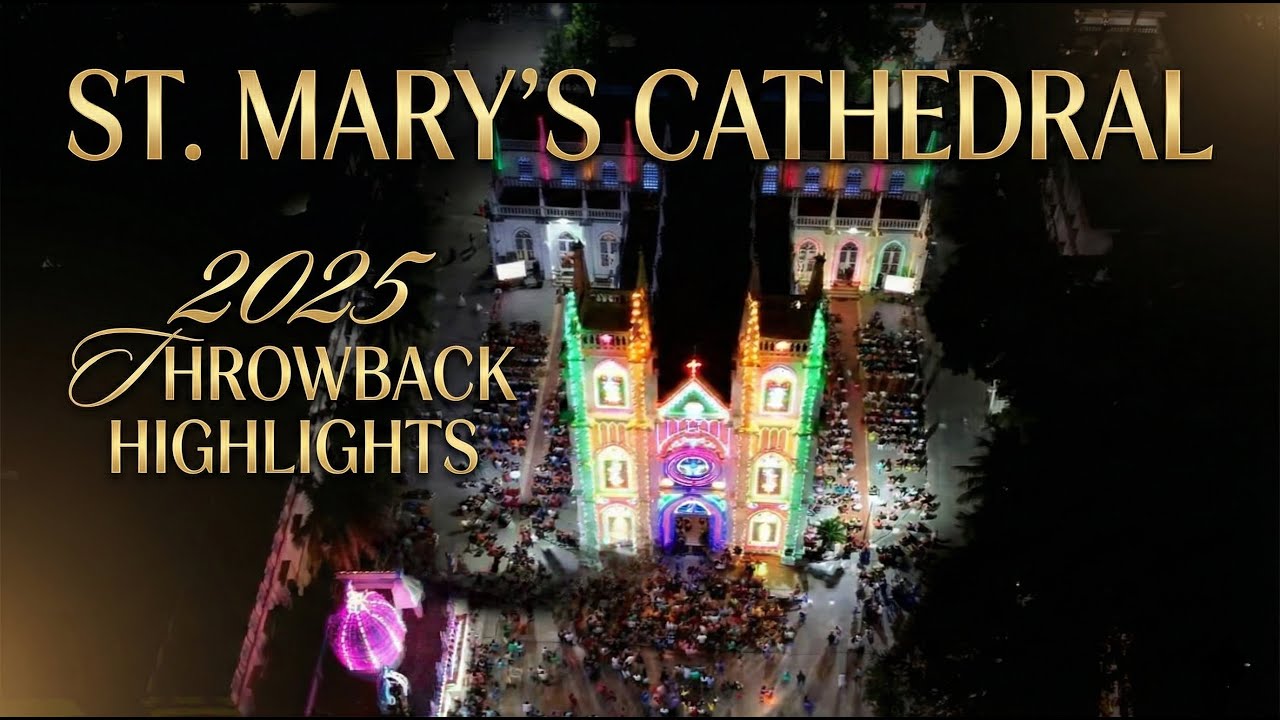 St. Mary’s Cathedral | 2025 Throwback Highlights