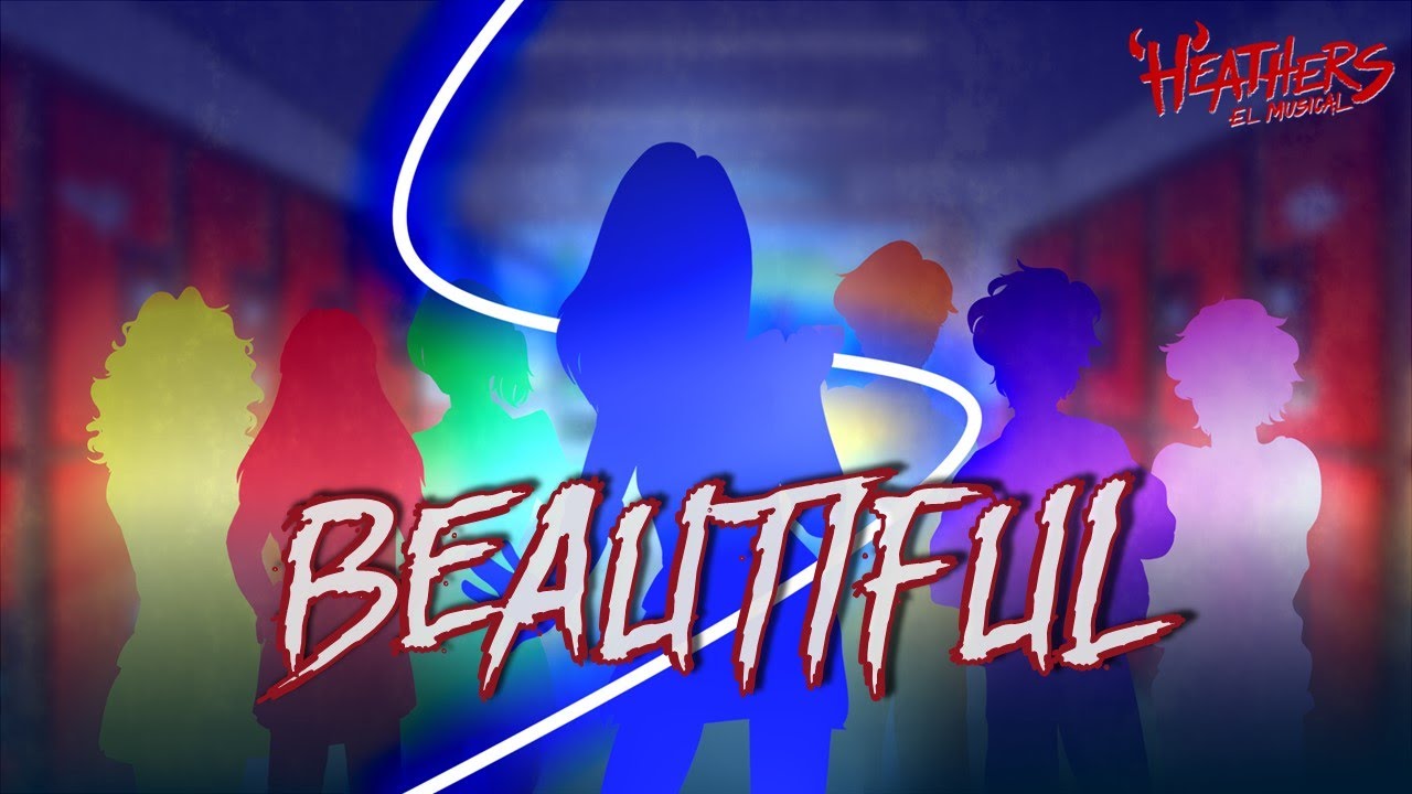 "BEAUTIFUL" (Bella) || HEATHERS: El Musical en Español