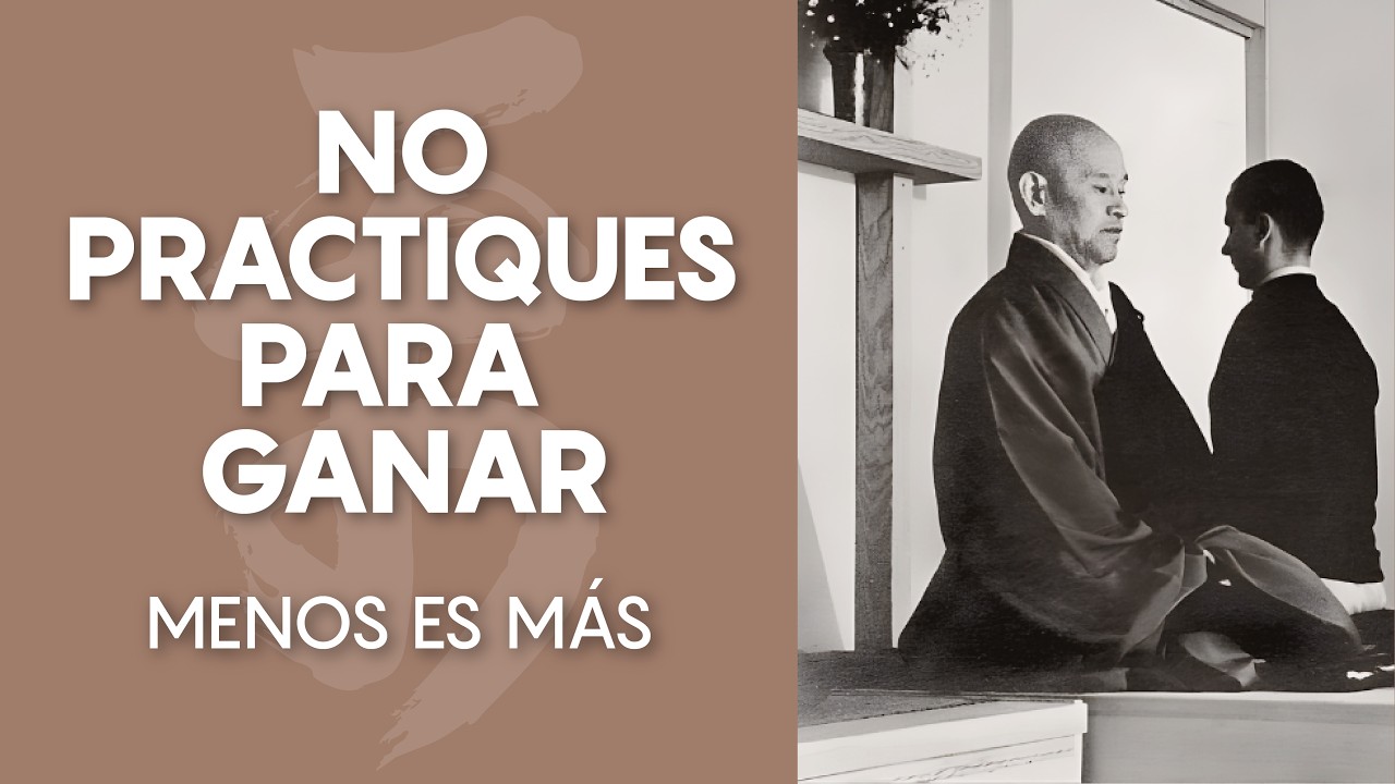 Mente Zen: Esfuerzo Correcto - Shunryu Suzuki | Budismo Zen