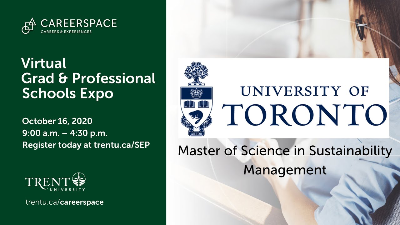 Virtual Grad & Professional Schools Expo: University of Toronto -  Sustainability Management