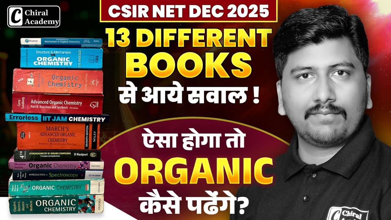 CSIR NET DEC 2025 13 Different Books se aaye sawaal ! Avinash Sir | Chiral Academy