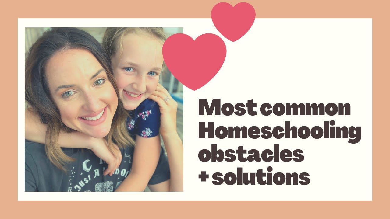 TOP 5 OBSTACLES HOMESCHOOLERS FACE + SOLUTIONS|| HEART FELT ADVICE