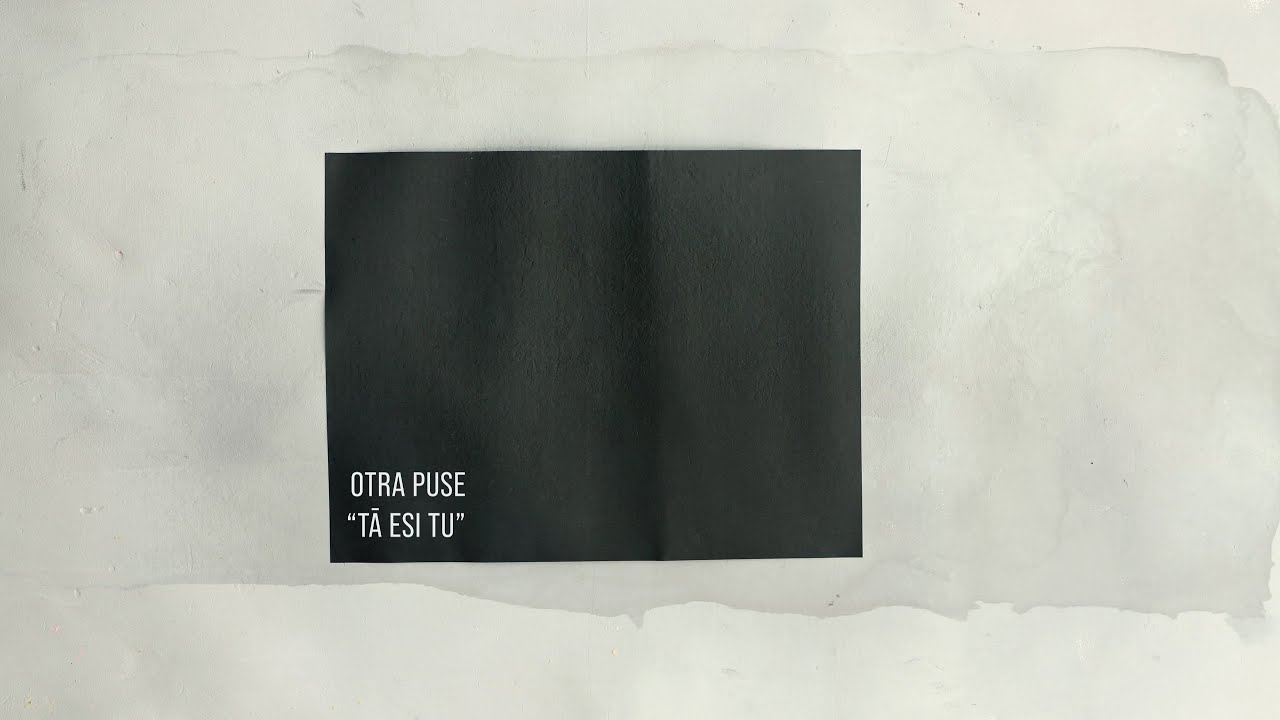 Otra Puse - Tā esi Tu (Lirikas video) @YouTube