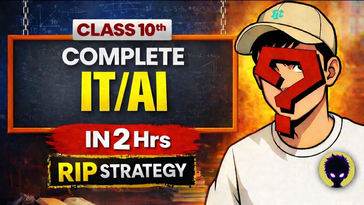 Class 10 IT/AI in 12 Hours 🔥 | RIP Strategy With Free Notes