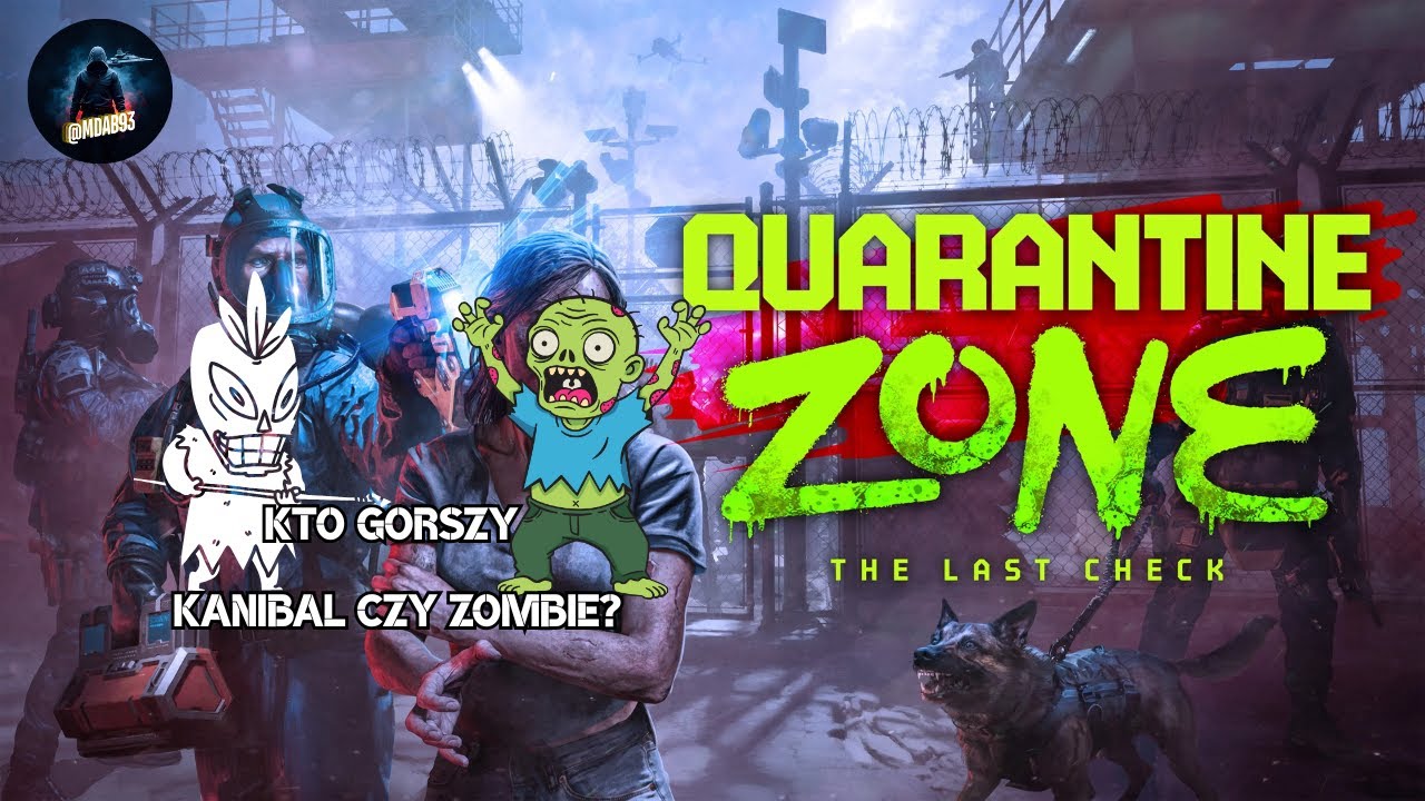 Kanibalka | #05 | Quarantine Zone