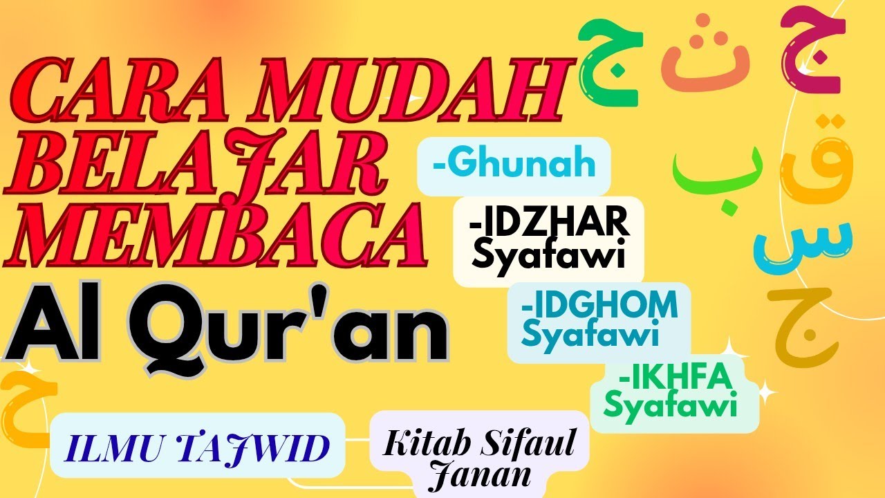 Belajar Tajwid: HUKUM BACAAN MIM SUKUN, NUN DAN MIM BERTASDID  @sabilulhuda_RJS 