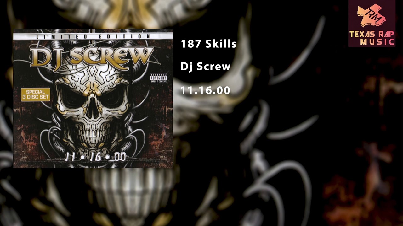 187 Skills - Dj Screw