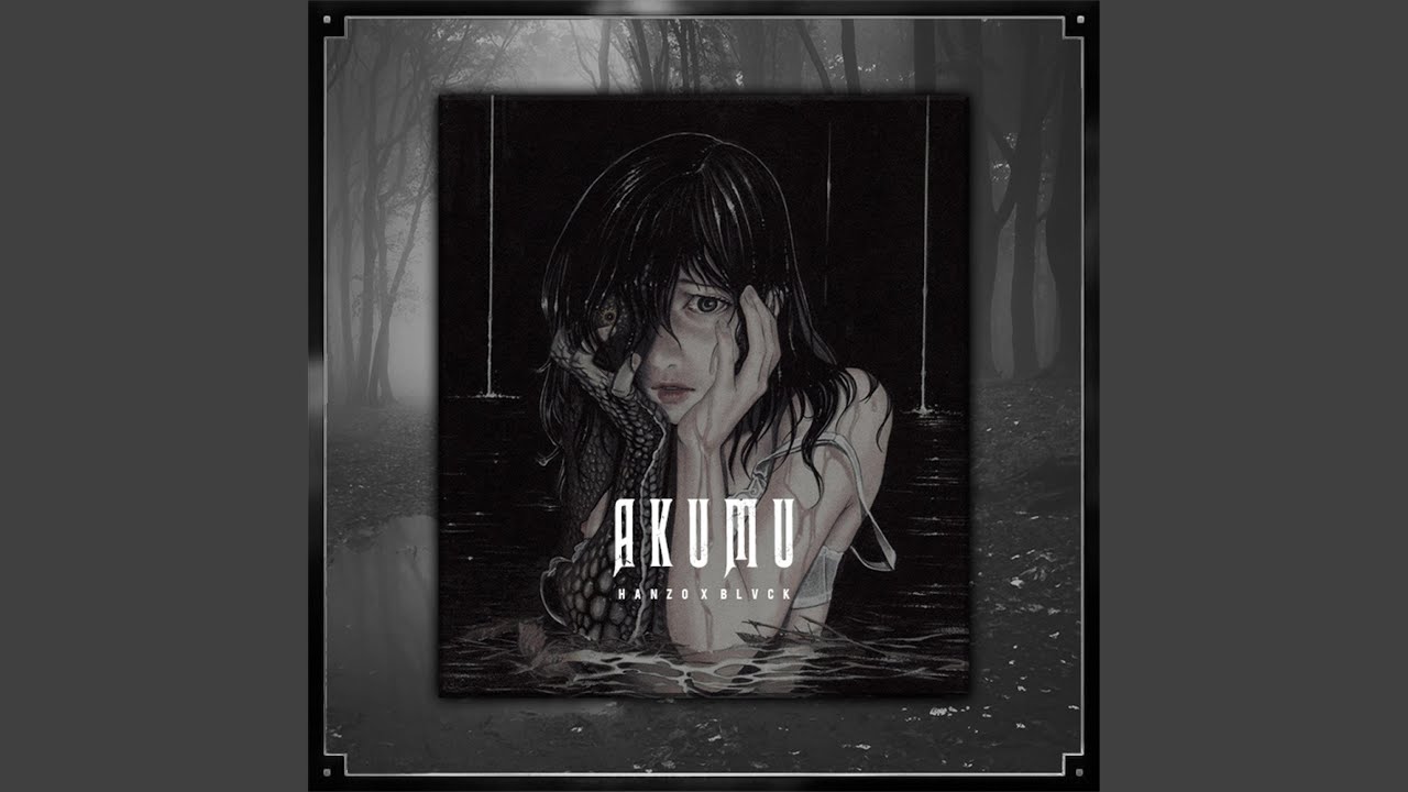 AKUMU 悪夢 (feat. BLVCK)