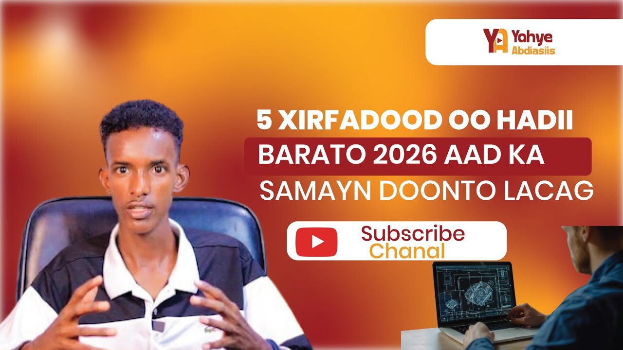 5 skills oo sanadka 20206 aad lacag kasamayn karto ( 5skills 2026 make  money)