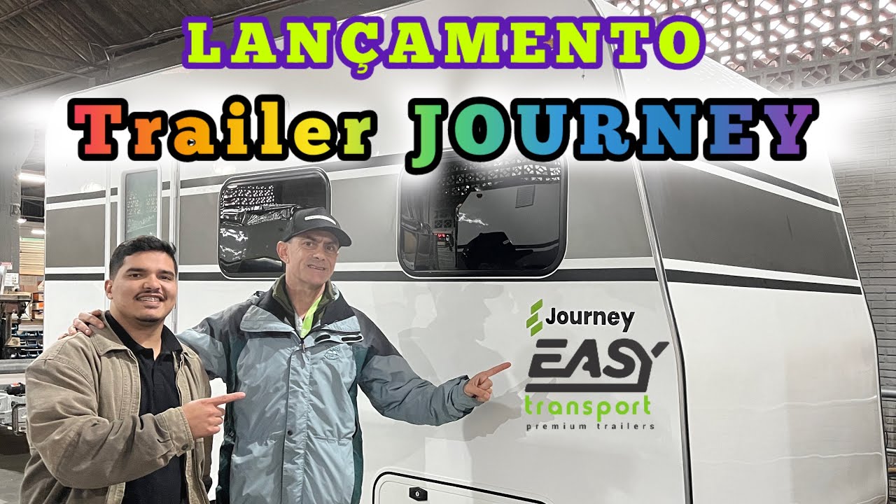 Lançamento TRAILER JOURNEY | EASY TRANSPORT TRAILER