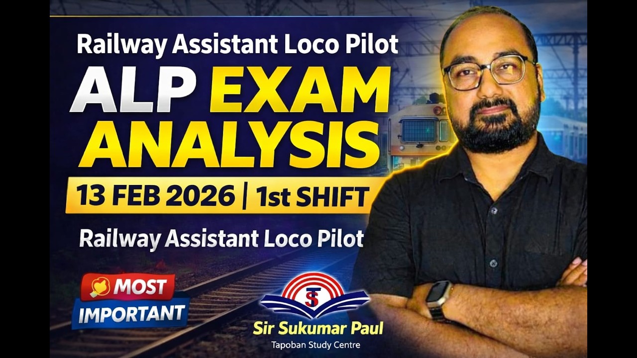 RRB ALP 13TH February , 2026 1st Shift Exam Analysis By Sir Sukumar Paul