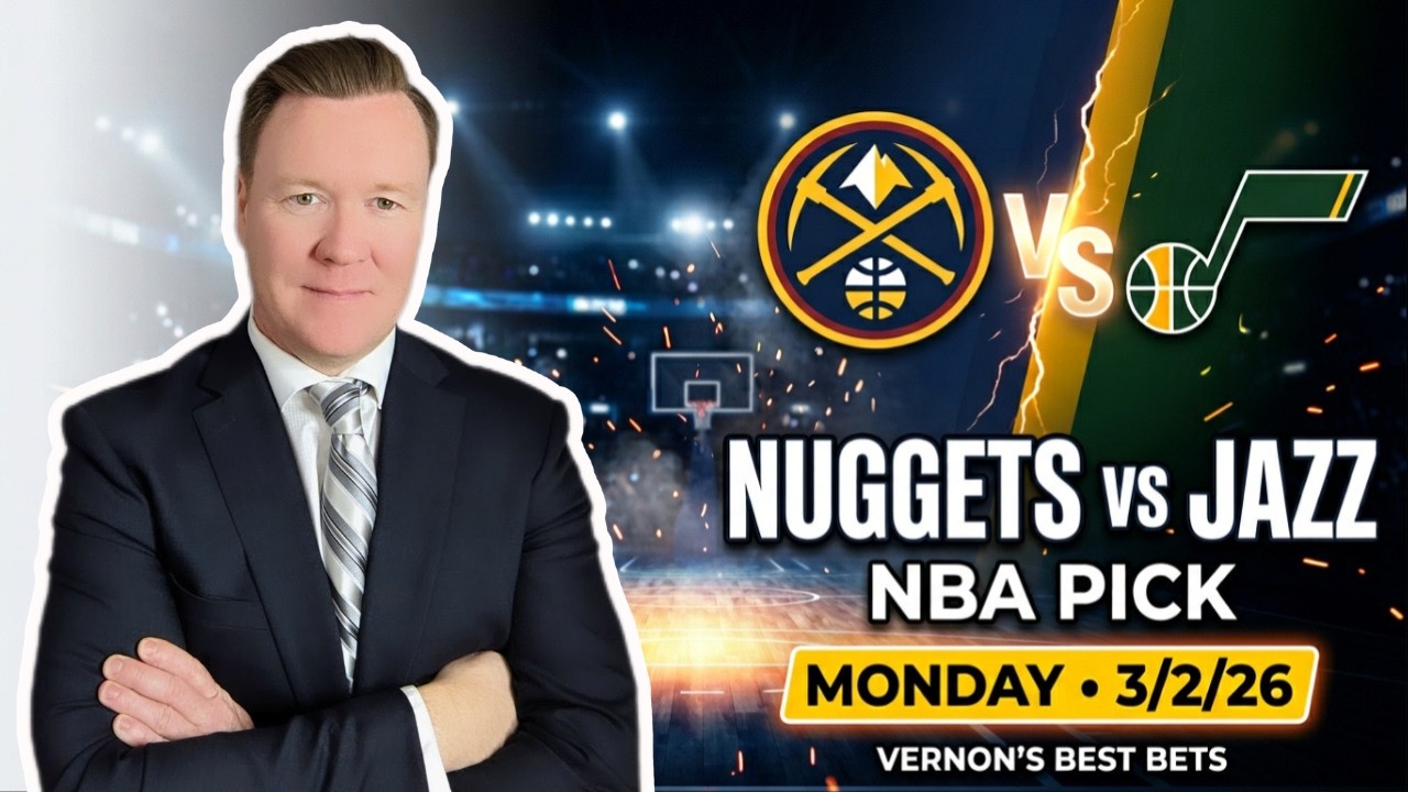 Denver Nuggets vs Utah Jazz – NBA Pick l Monday 3/2/26 l Vernon’s Best Bets, Picks & Predictions
