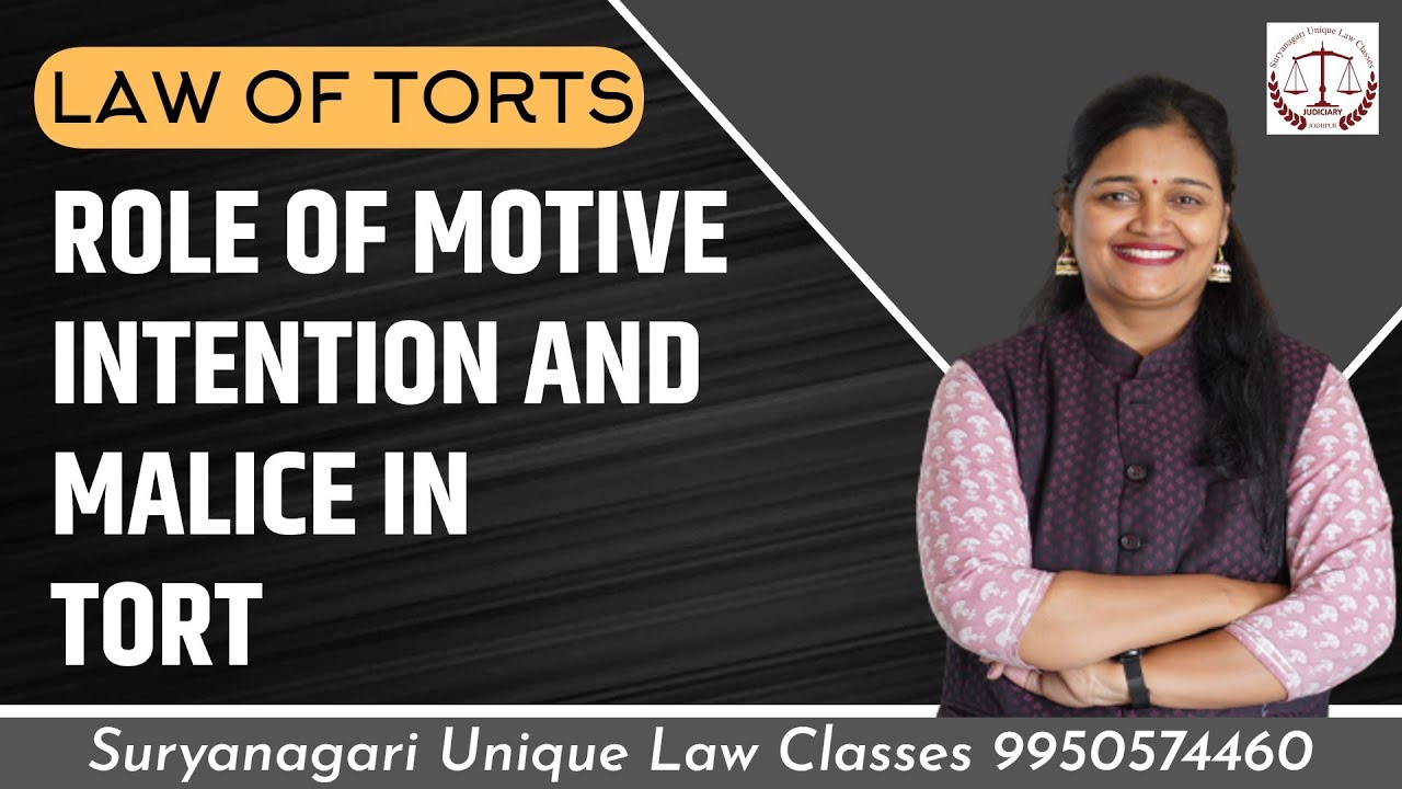 Tort motive, Intention and Malice