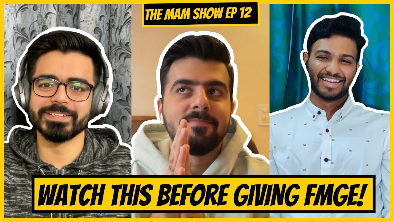 FMGE - Hacks to crack in 1st attempt | The MAM Show Ep12