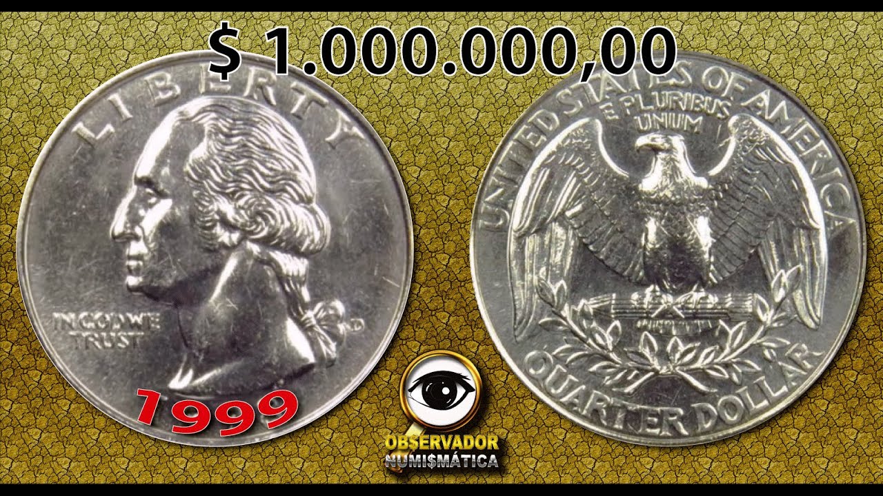 Moeda quarter dólar 1999 vale um milhão $1.000.000,00 de dólares,