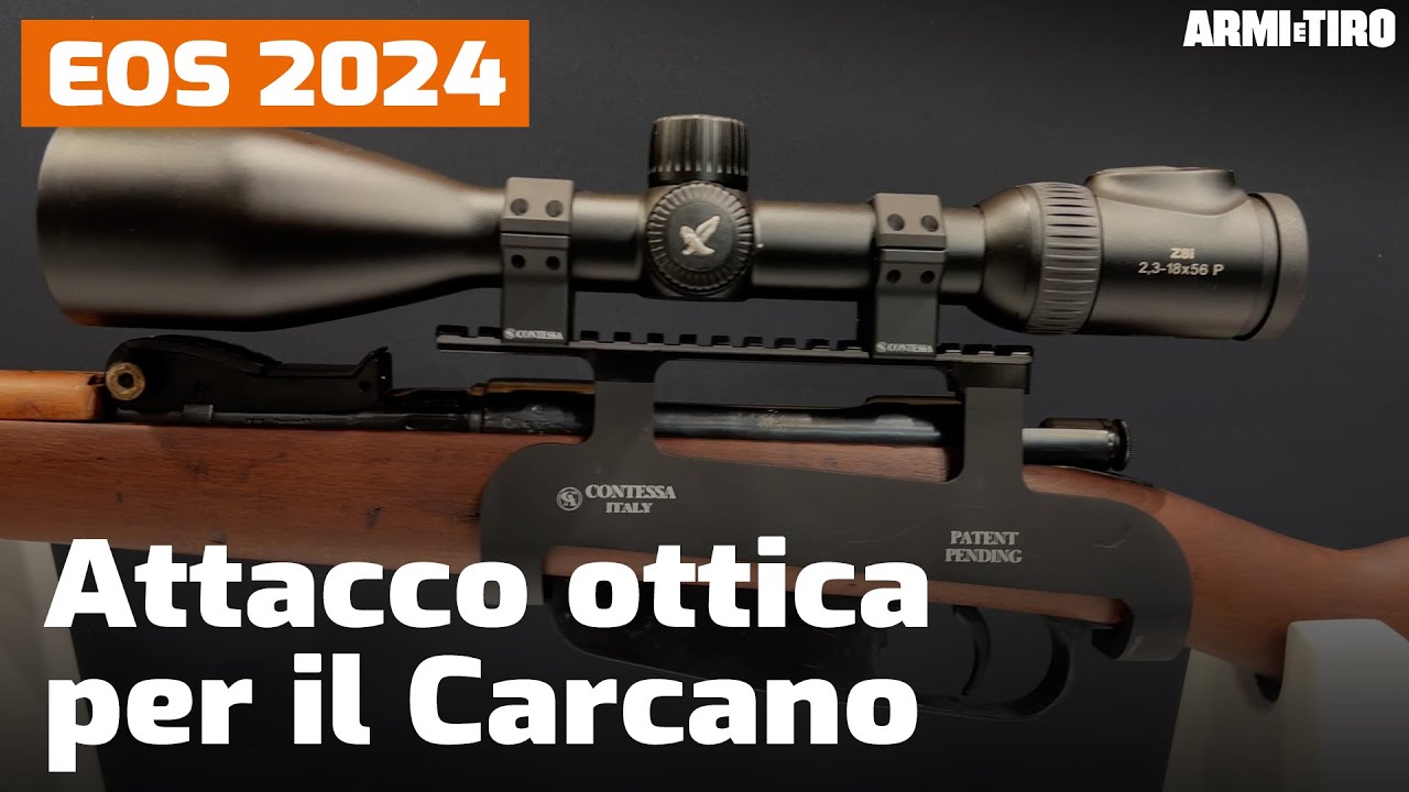 Eos 2024: l'attacco ottica Contessa per il Carcano 1891!