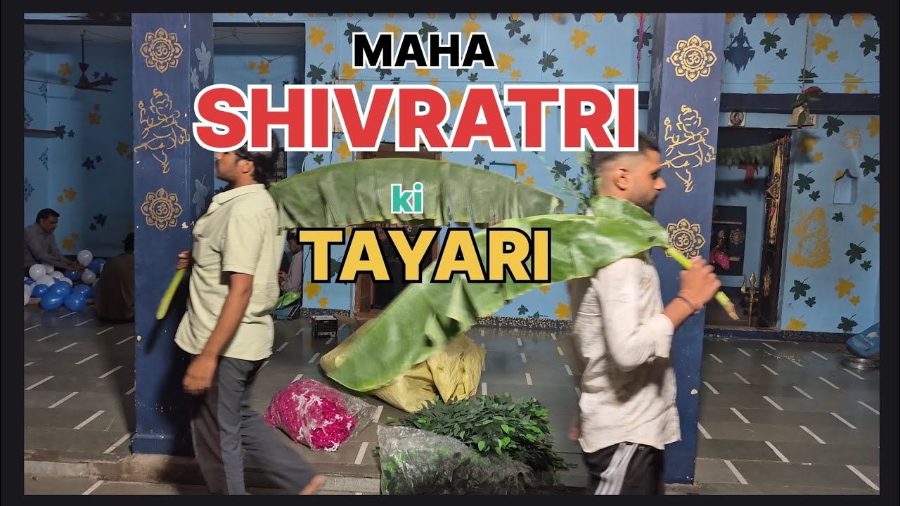 Vlog hai bhai / mahashivratri ki tyari / mahashivratri video
