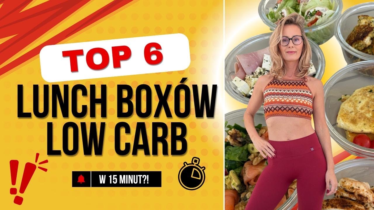 6 szybkich lunchboxów LOW CARB - zdrowe posiłki dla zabieganych w 15 minut!!