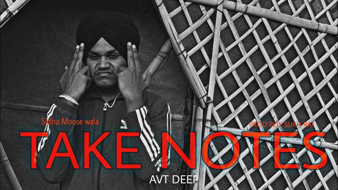 TAKE NOTES ( Official Video ) Sidhu MooseWala | Latest Punjabi Songs 2025 official 4K video All 