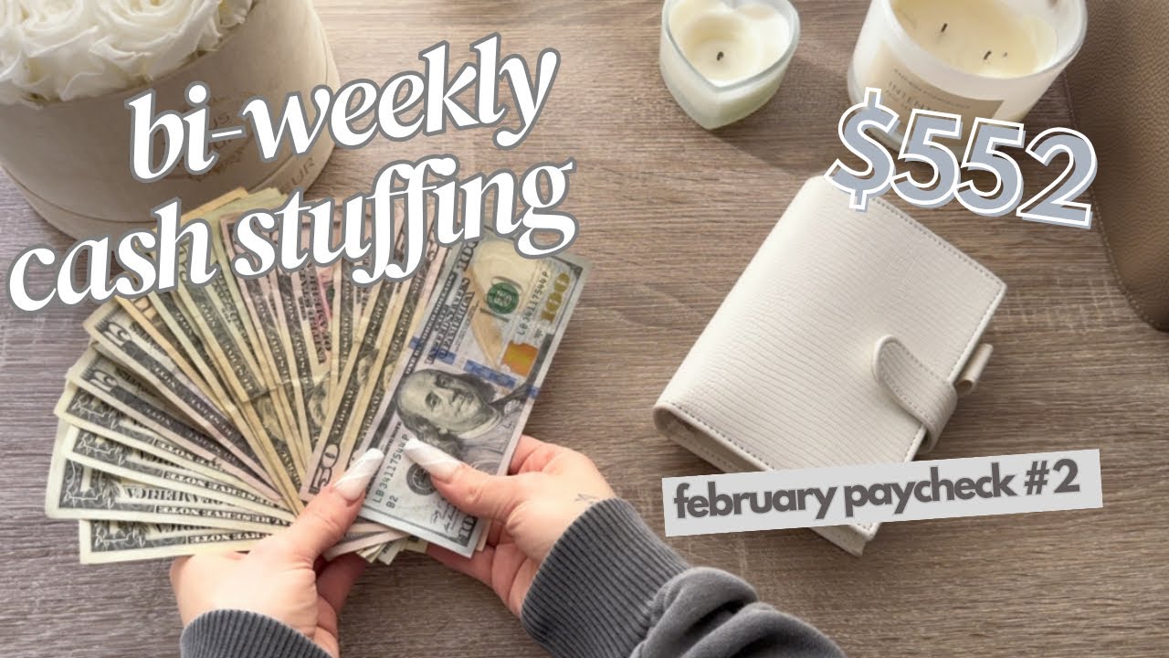 CASH ENVELOPE STUFFING ♡ February Paycheck 2 ♡ $552
