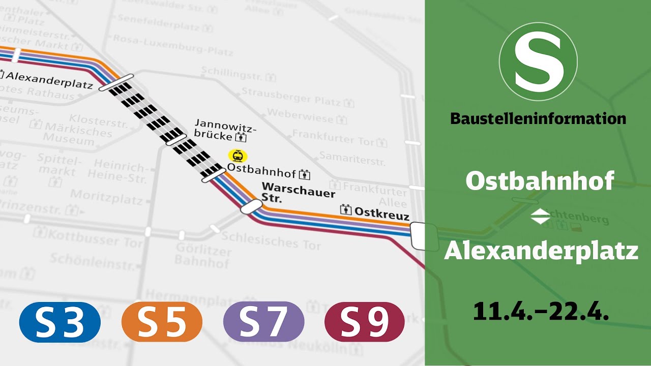 S-Bahn Berlin Bauinfo | Ostbahnhof – Alexanderplatz (S3, S5, S7, S9)