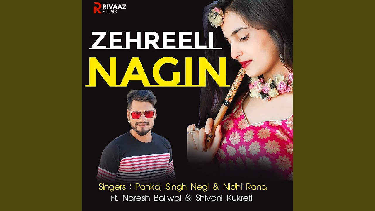 Zehreeli Nagin