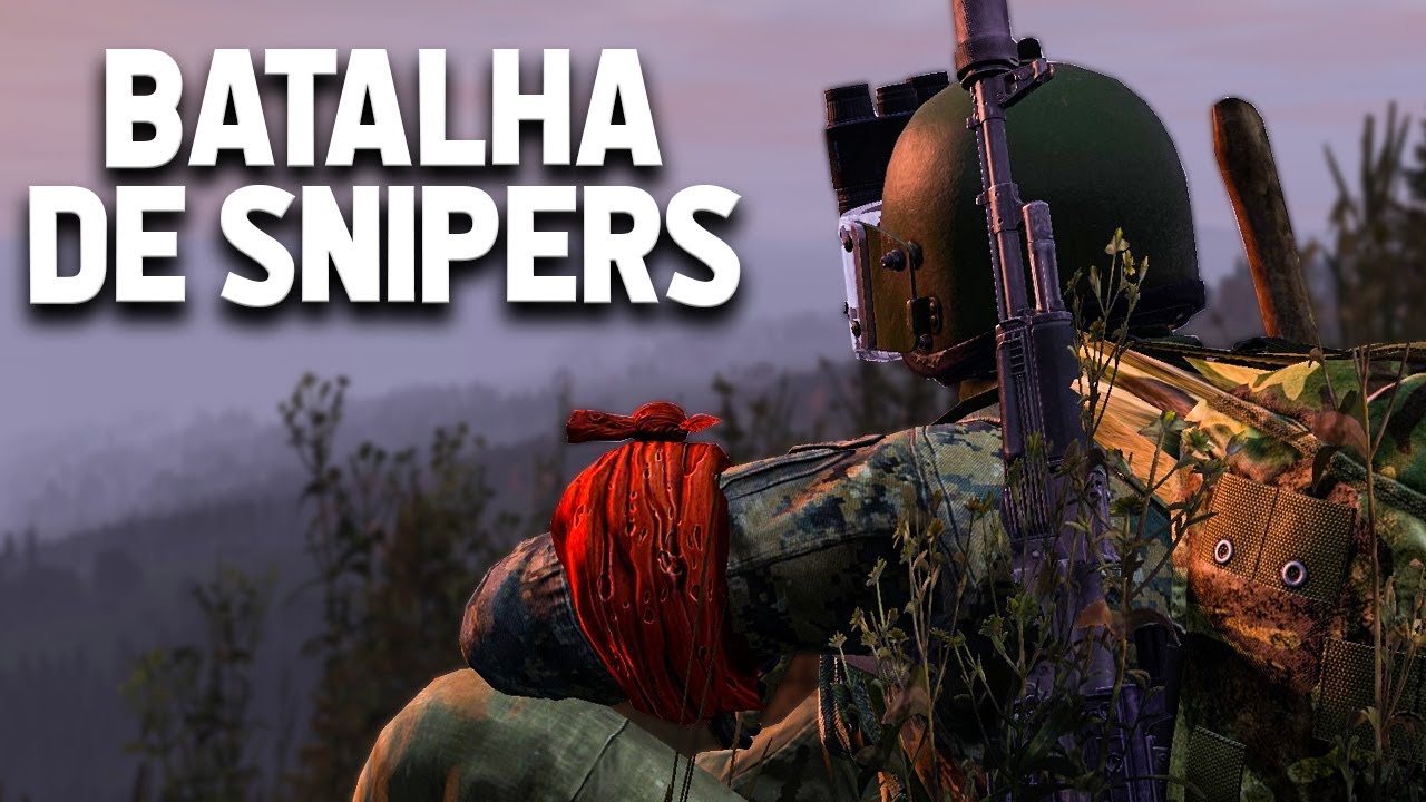 BATALHAS DE SNIPERS - DayZ
