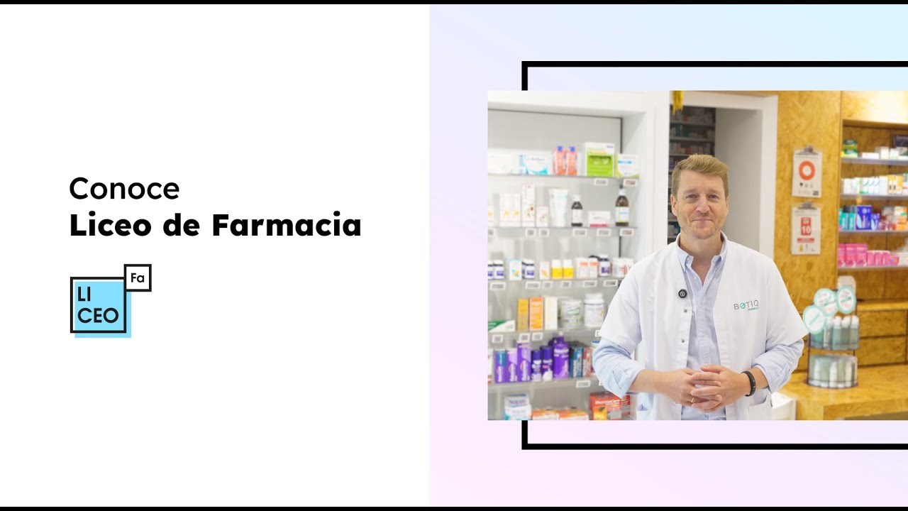 Conoce Liceo de Farmacia