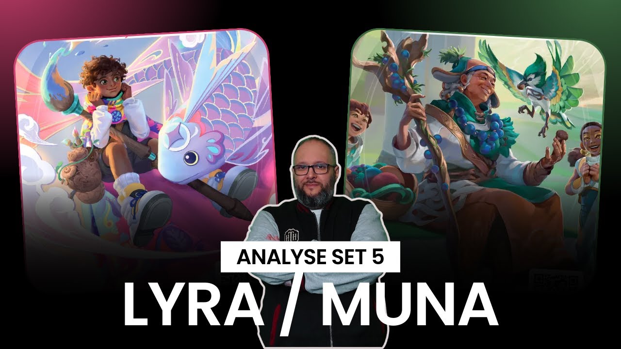 ALTERED - ANALYSE CARTE SET 5 : LYRA & MUNA