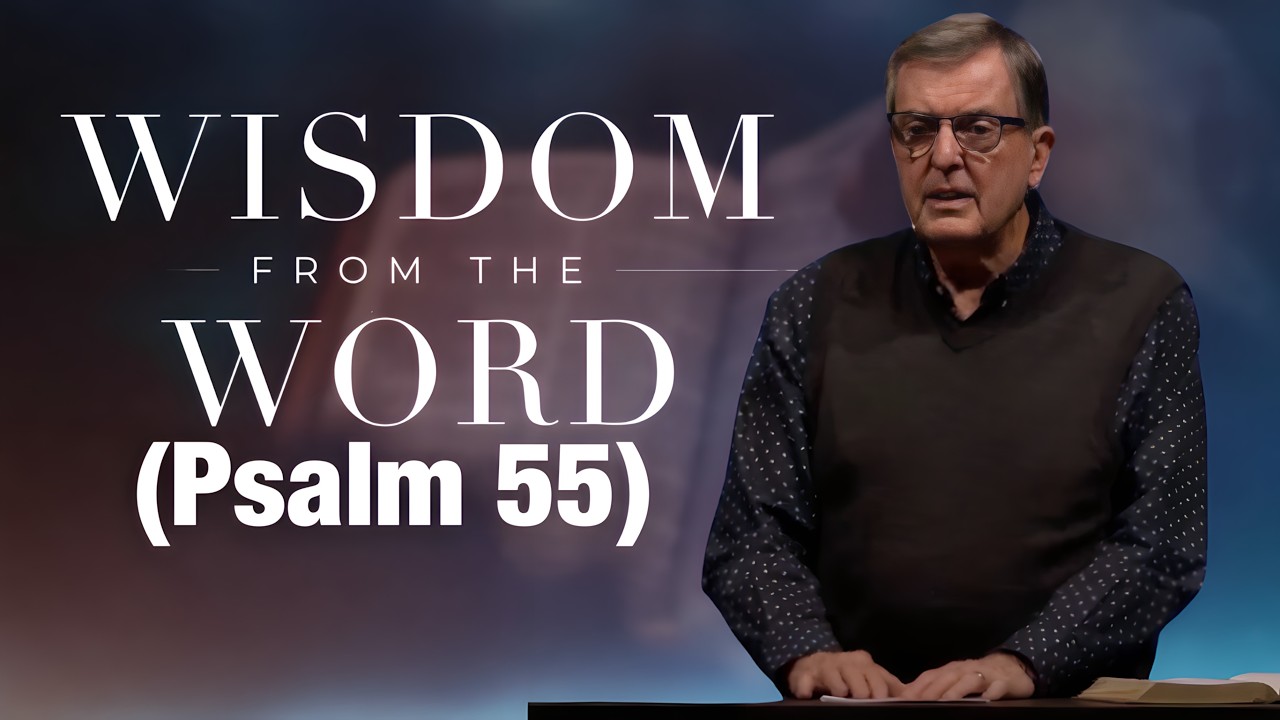 Feeling Anguish? (Psalm 55) | Wisdom From The Word | Darryl DelHousaye