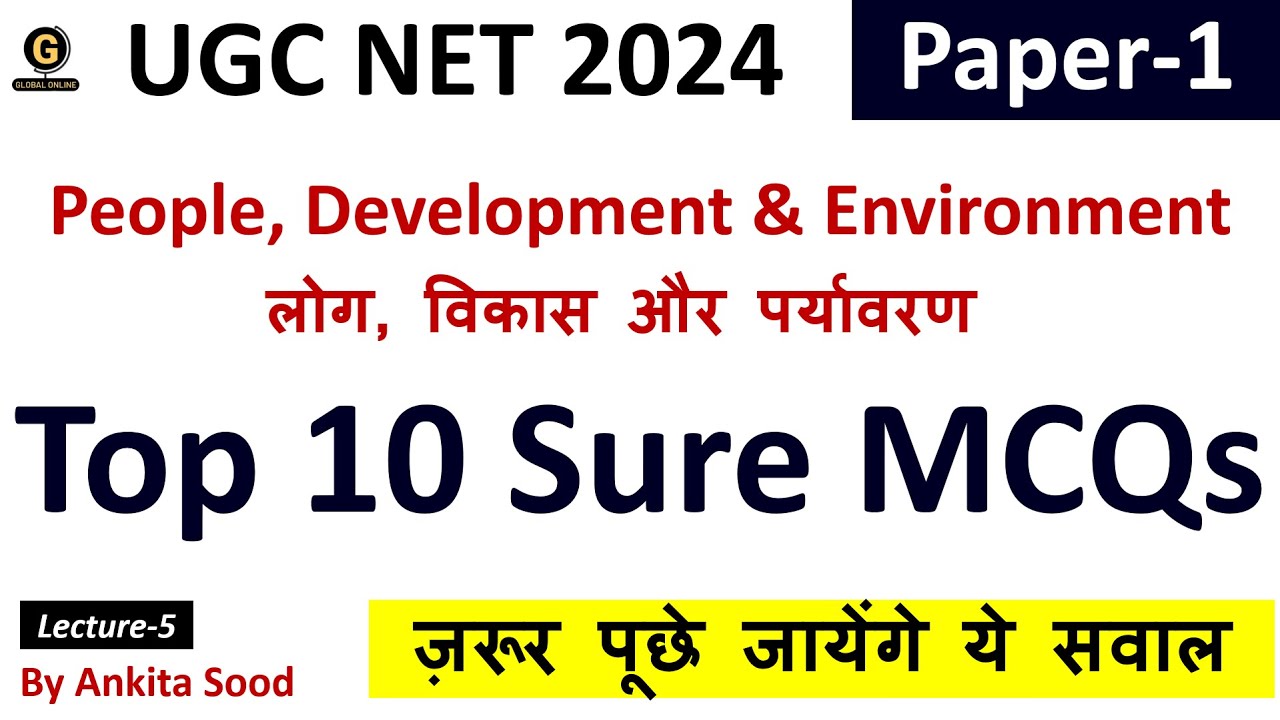 People Development and Environment Expected MCQs | UGC NET Paper 1 Revision Questions for June 2024