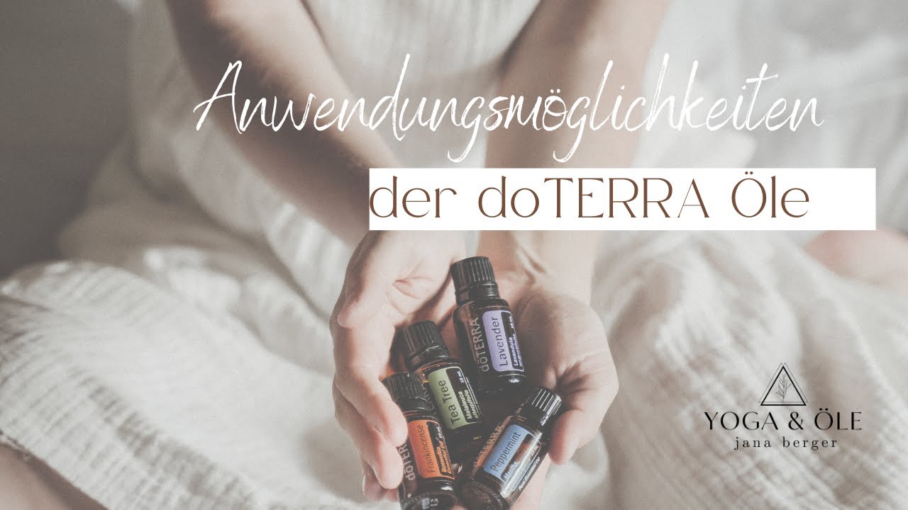 Anwendungsmöglichkeiten von ätherischen Ölen