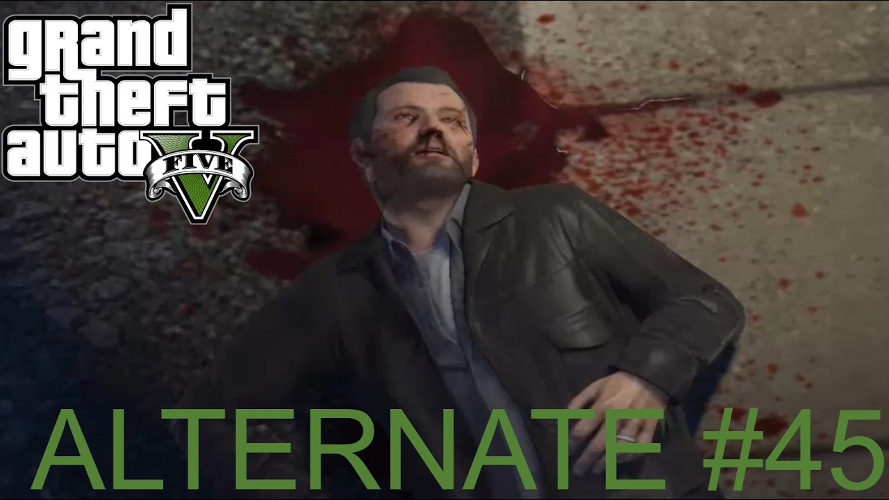 The Time's Come (B: Kill Michael) (Grand Theft Auto V) ALTERNATE #45