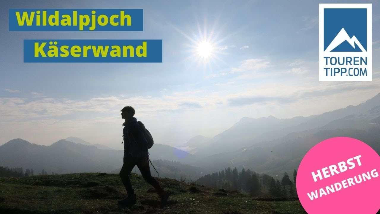 WILDALPJOCH & K&Auml;SERWAND Bergtour | tourentipp.com