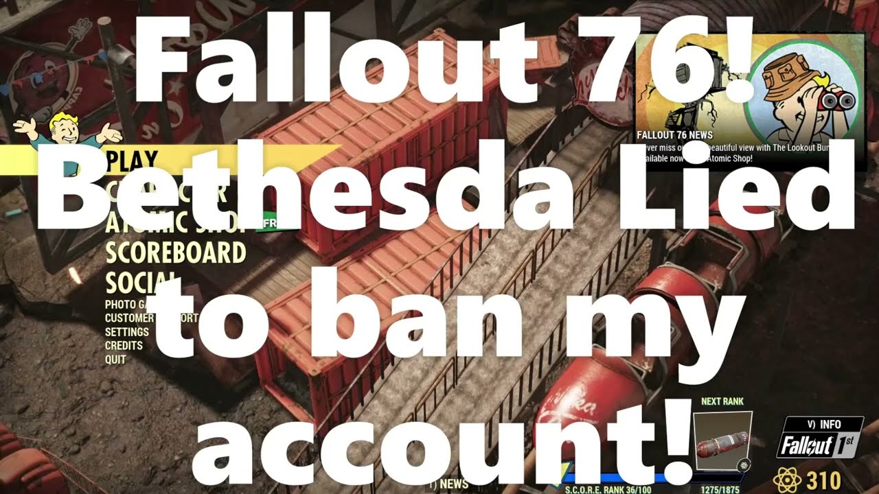 Fallout 76, Bethesda Lied to Ban my account!