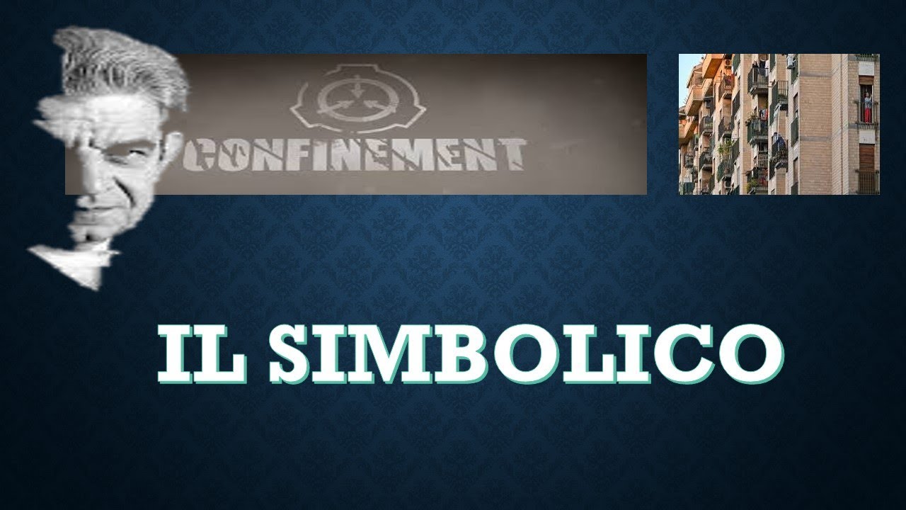 Il confinamento e il Simbolico