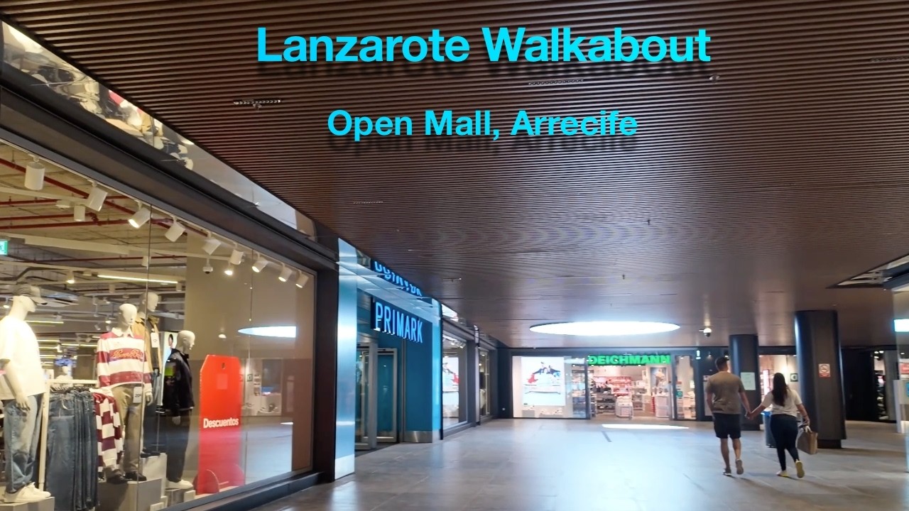 Торговый центр Open Mall Arrecife Walkabout (крупнейший торговый центр Лансароте)