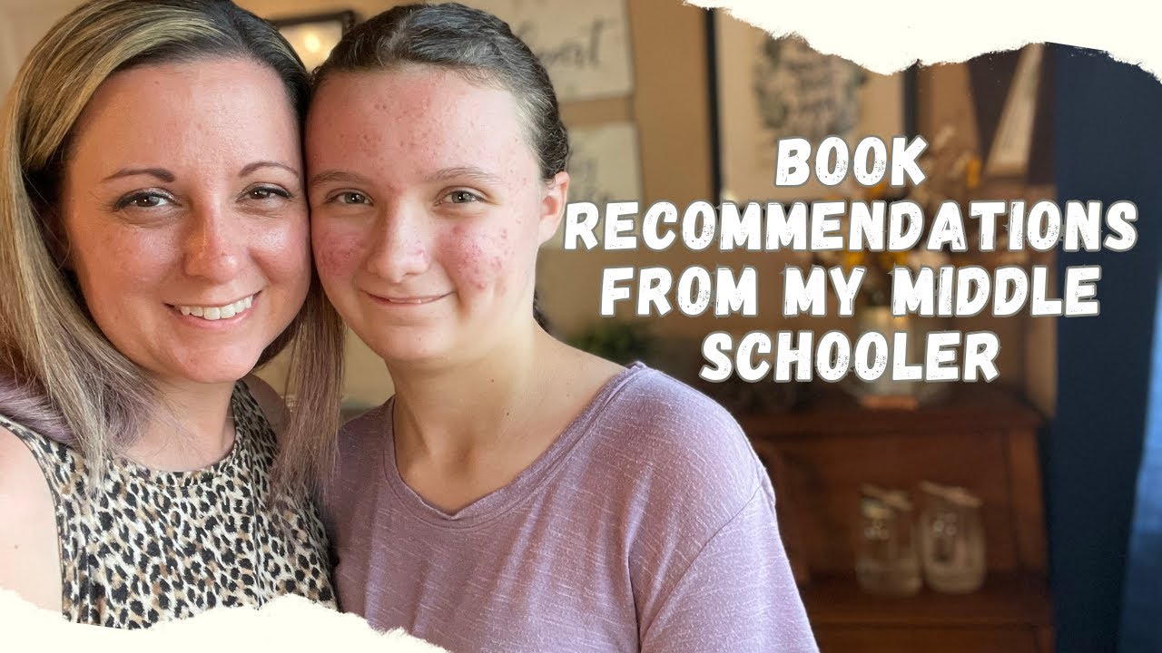 Book Recommendations From My Middle Schooler