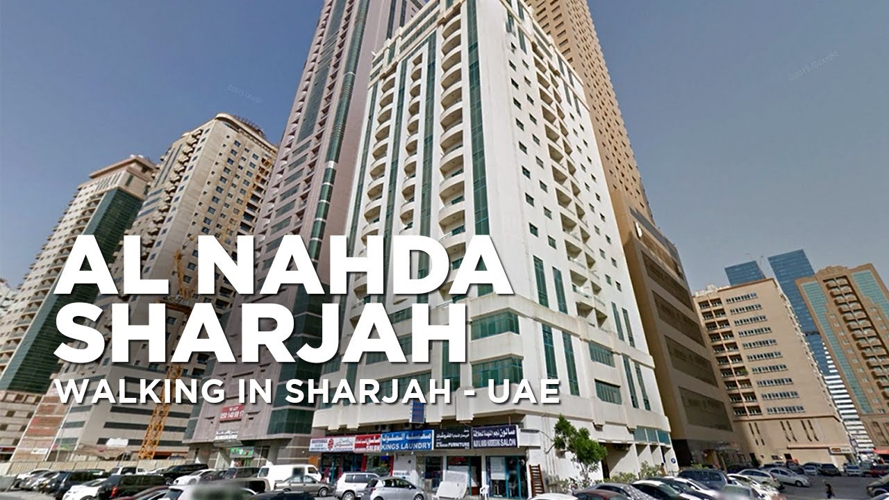 Al Nahda Sharjah | Walking in UAE | Sharjah City - UAE