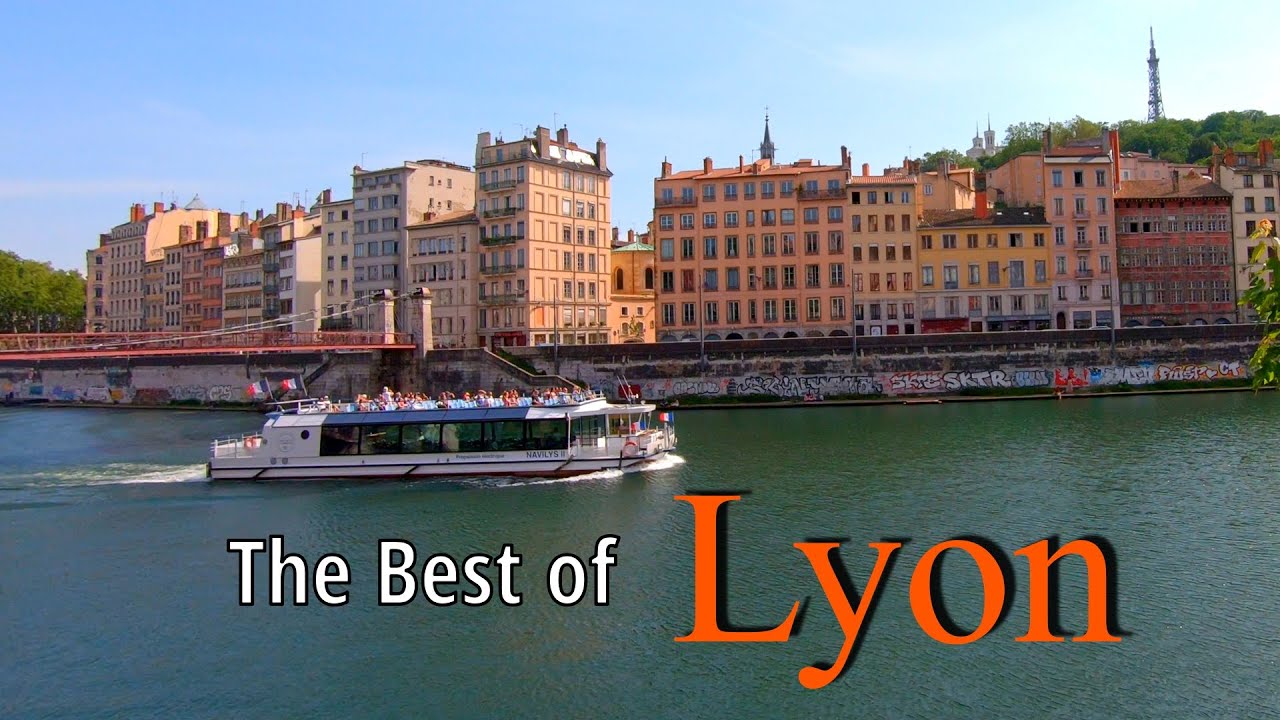 The Best of Lyon, France