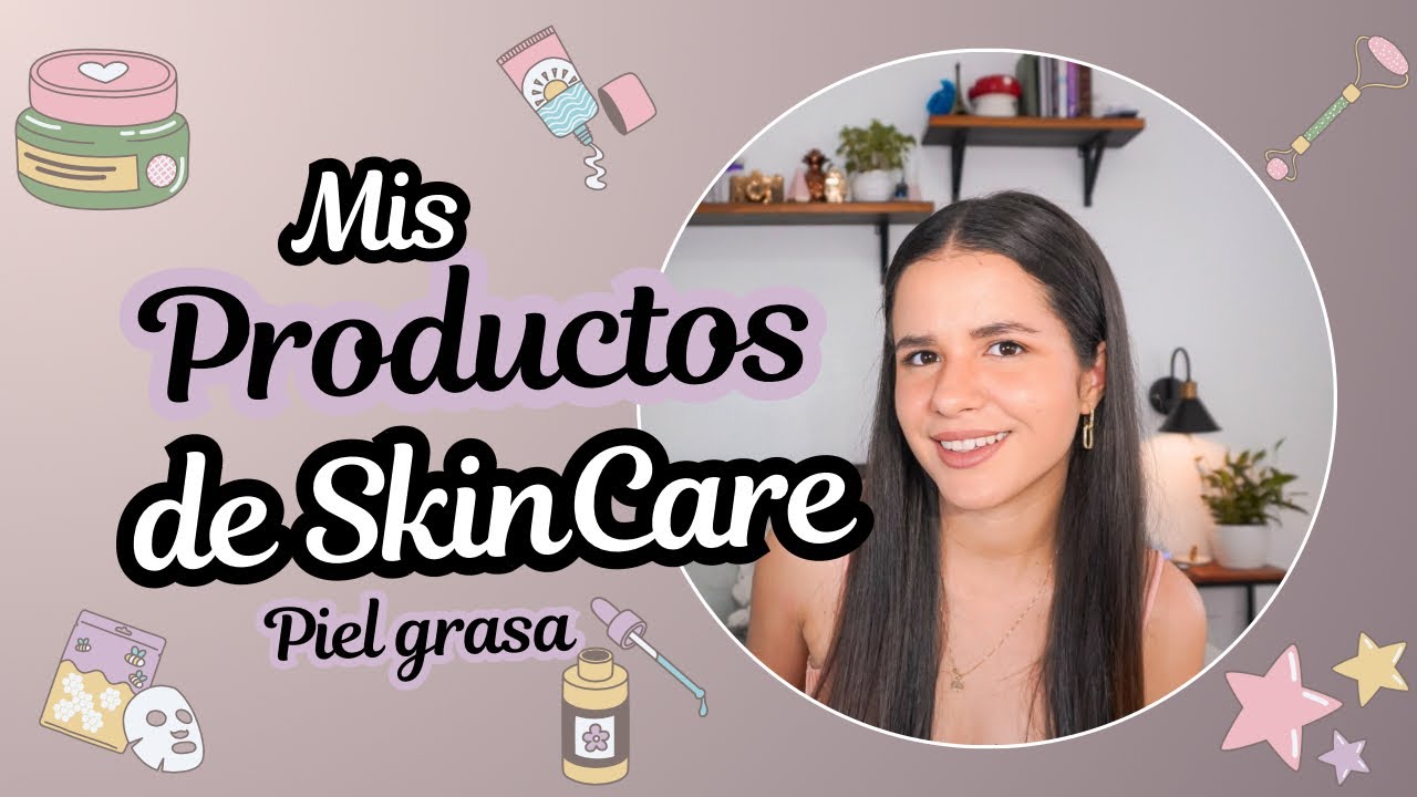 Mis 5️⃣ Productos favoritos para PIEL GRASA |  #skincare #cuidadodelapiel #pielgrasa