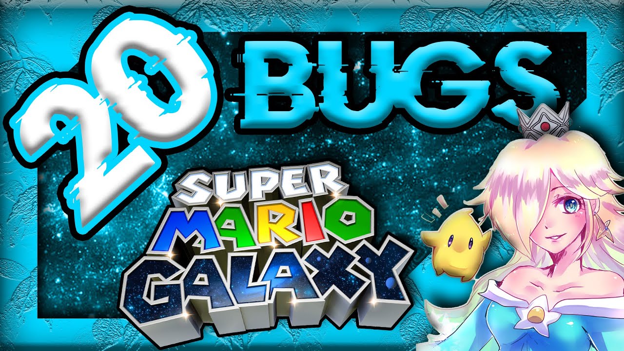 20 BUGS sur MARIO GALAXY (1) 🌌🚀