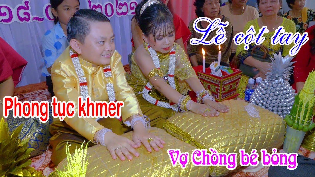 Lễ cột tay phong tục khmer - cặp đôi bé bỏng dể thương - Thị Lấp & Thiện Hải  | Khmer Trà Vinh