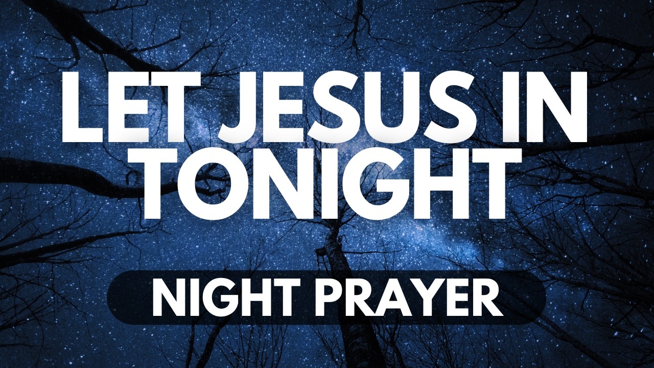 Let Jesus In Tonight | Christmas Eve Night Prayer to Make Room in Your Heart